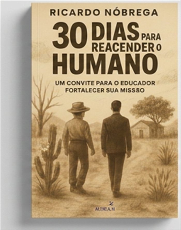 Capa do livro 30 Dias para Reacender o Humano, de Ricardo Nóbrega